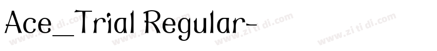 Ace_Trial Regular字体转换